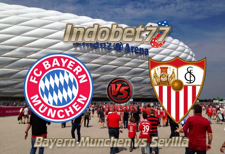 Prediksi Skor Bayern Munchen vs Sevilla, 12 April 2018